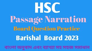 HSC  Passage Narration Practice Barishal Board 2023  Board Quest Solution  EasyEnglishLearning [upl. by Eachelle]