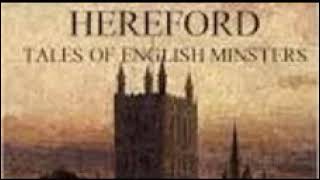 Elizabeth W Grierson  Tales Of English Minsters 13 Hereford [upl. by Hurleigh]