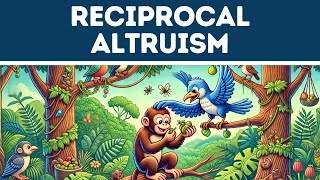 Reciprocal Altruism Explained in 3 Minutes [upl. by Ahsilrak]