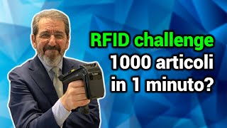 RFID CHALLENGE riesco a leggere 1000 tag in 1 minuto AXC 12 [upl. by Ruzich758]