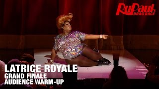 Latrice Royale Audience Warmup Grand Finale  12 Days of Crowning RuPauls Drag Race Season 7 [upl. by Kleper443]