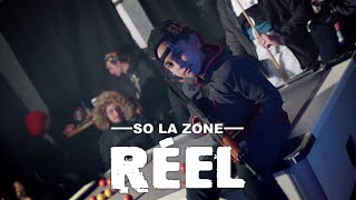 So La Zone  Réel Clip Officiel [upl. by Bell]