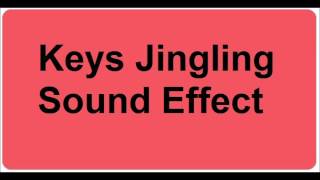 Keys Jingling Sound Effect [upl. by Philippa]