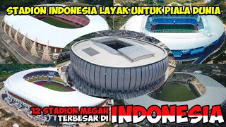 KEREN 12 STADION MEGAH DAN TERBESAR DI INDONESIA [upl. by Beltran592]