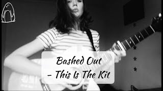 Bashed Out  This Is The Kit Cover By Jodie Reid [upl. by Notreb]