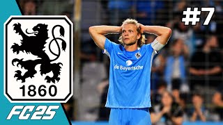 We Tasted DEFEAT  TSV 1860 München FC 25 Career Mode  EP7 [upl. by Dolley]