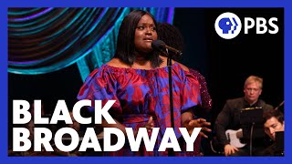 Black Broadway A Proud History A Limitless Future  Sneak Peek  PBS [upl. by Fried]