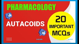 PHARMACOLOGY  AUTACOIDS  20 IMPORTANT MCQs [upl. by Adlen]