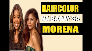 Best Hair Color For Morena With NamesPatok Na Hair Color Sa Morena [upl. by Edmon]