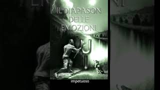 IL DIAPASON DELLE EMOZIONI [upl. by Brick]