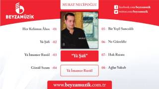 YA İMAMER RUSÜL  MURAT NECİPOĞLU [upl. by Hadsall316]