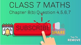 Class 7 Maths Chapter 8b Question 4567 [upl. by Chancellor735]