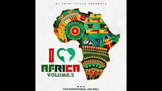 Amapiano  Afrobeats mix 2024  I LOVE AFRICA VOL 2  by Dj TriniYankee [upl. by Annirok]