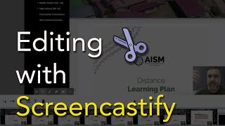 Screencastify Tutorial Part 3 Editing [upl. by Pax]