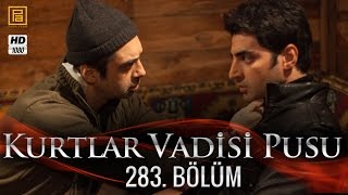 Kurtlar Vadisi Pusu 283 Bölüm [upl. by Dorcus]