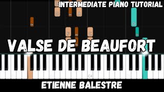 Etienne Balestre  Valse De Beaufort Intermediate Piano Tutorial [upl. by Dahc]