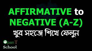 All Affirmative to Negative easily  Transformation of Sentence  English Grammar in Bangla [upl. by Pacheco]