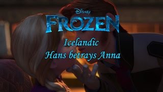 Frozen  Hans betrays Anna Icelandic ST [upl. by Magdalena875]