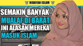 KISAH MUALAF MENGHARUKAN  SEMAKIN BANYAK MUALAF DI BARAT INI ALASANNYA MEREKA MASUK ISLAM [upl. by Otilegna]