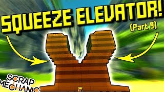 THE SQUEEEZE ELEVATOR and YOUR CREATIONS Suspended Mountain Base Part 9  Scrap Mechanic Gameplay [upl. by Remmus]