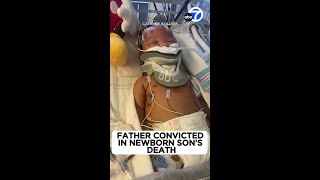 Father convicted in newborn sons death [upl. by Aisanahta856]