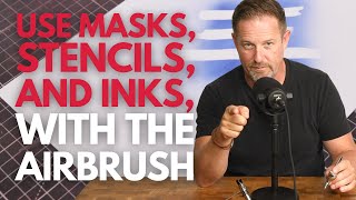 Top Tips for Airbrushing with Masks Stencils and going DEEP with Inks [upl. by Aldous626]