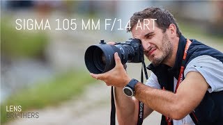 Sigma 105mm f14 DG HSM ART  In hands review [upl. by Atiniuq]