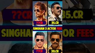 Singham Again Actor Fees shorts singham again star cast salary tigershroff bollywood trending [upl. by Harty60]