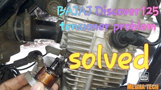 BAJAJ DISCOVER 125Lifter assemblyTensioner problemchamp chain sound problem solved [upl. by Toni]