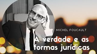 quotA verdade e as formas jurídicasquot Michel Foucault [upl. by Adlih]