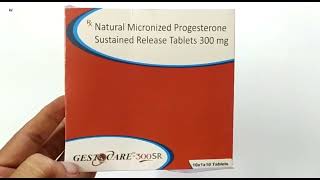 GESTOCARE300SR Tablet  Natural Micronized Progesterone Sustained Release Tablets 300mg  GESTOCARE [upl. by Tansy641]