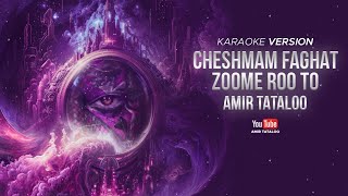 Amir Tataloo  Cheshmam Faghat Zoome Roo ToKaraoke   امیر تتلو  چشمام فقط زومه رو تو کارائوکه [upl. by Lartnom]