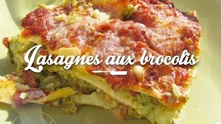 Recette des Lasagnes aux brocolis et au bleu [upl. by Bramwell]