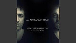 Altın Yüzüğüm Kırıldı feat Belkıs Güzel [upl. by Tnerb]