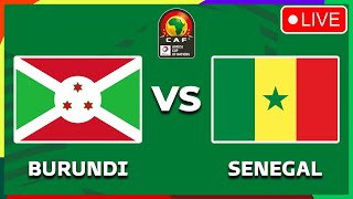 BURUNDI vs SENEGAL Africa Cup Of Nations Qualifiers 2025 Preview Predictions amp Head to head [upl. by Niowtna]