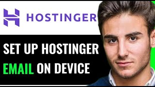 SETUP HOSTINGER EMAIL ON EMAIL APPLICATION IN PHONE [upl. by Parette]