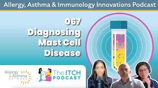 How to Diagnose Mast Cell Disease [upl. by Haimarej321]