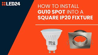 How to Install GU10 spot into a square IP20 fixture [upl. by Waal964]