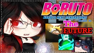 Boruto react to future  Compilation  all parts  two blue vortex  chapters 8086  borusara [upl. by Palocz]