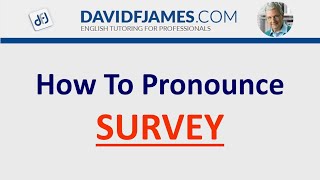 How to Pronounce SURVEY 2 Syllables [upl. by Marijo]