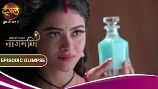 Ishq Ki Dastaan Naagmani  Chudel को अपनी चाल में फंसा पाएगी पारो  Episodic Glimpse  Dangal TV [upl. by Onilatac]