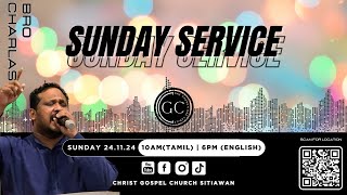 LIVE Christ Gospel Church Sitiawan  Sunday Service  Bro Charles 24 Nov 2024  1000am [upl. by Larcher801]