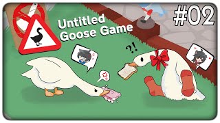 INVADIAMO LE CASE DELLE PERSONE MA LASSISTENTE SMATTA PER UN FIOCCO  Untitled Goose Game  ep02 [upl. by Sine590]