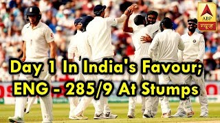 Edgbaston Test Day 1 In Indias Favour ENG  2859 At Stumps  ABP News [upl. by Setsero]