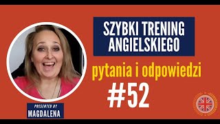 Szybki Trening Angielskiego  Pytania I Odpowiedzi  meeting 52 [upl. by Anitsyrc]