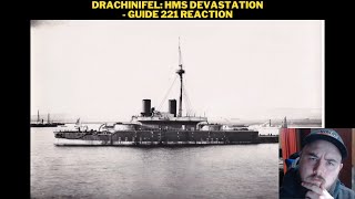 Drachinifel HMS Devastation  Guide 221 Reaction [upl. by Iz648]