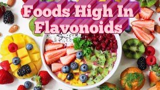 Foods High In Flavonoids [upl. by Eilyw563]