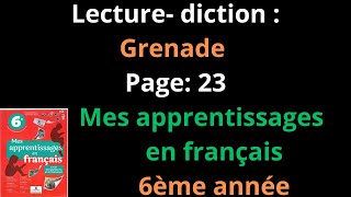 Lecture diction GrenadePage 23Mes apprentissages en français6èmeشرح [upl. by Luisa]