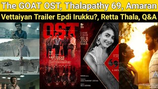 The GOAT OST  Vettaiyan Trailer Epdi Irukku Thalapathy 69 Amaran Retta Thala Kanguva [upl. by Kcirdor]