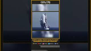 Gravitas North Korea tests worlds most dangerous Nuclear weapon [upl. by Bertasi]